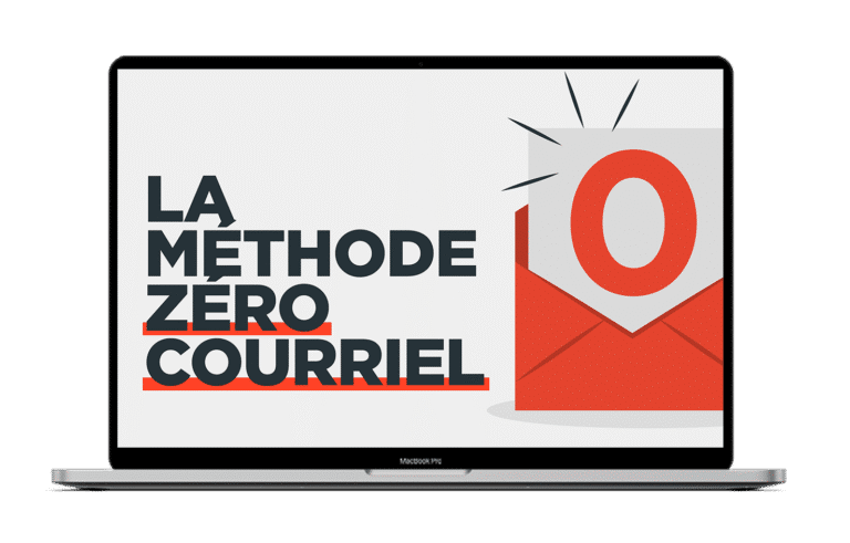 La méthode Zéro Courriel